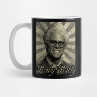 still misbehavin //baby billy // black design on t shirt Mug